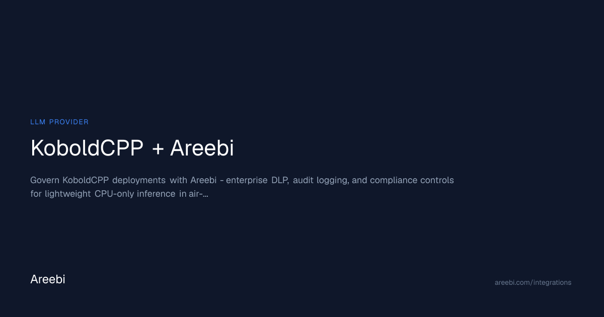 KoboldCPP Integration - Areebi AI Governance
