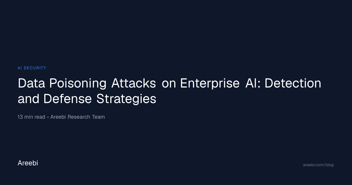 Data Poisoning Attacks on Enterprise AI: Detection and...